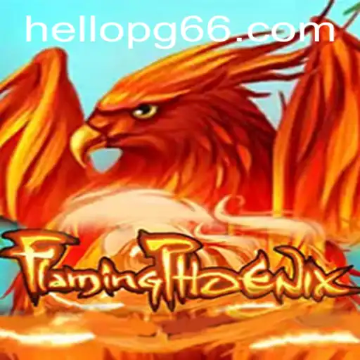Unveiling FlamingPhoenix: The Ultimate Gaming Experience with hellopg