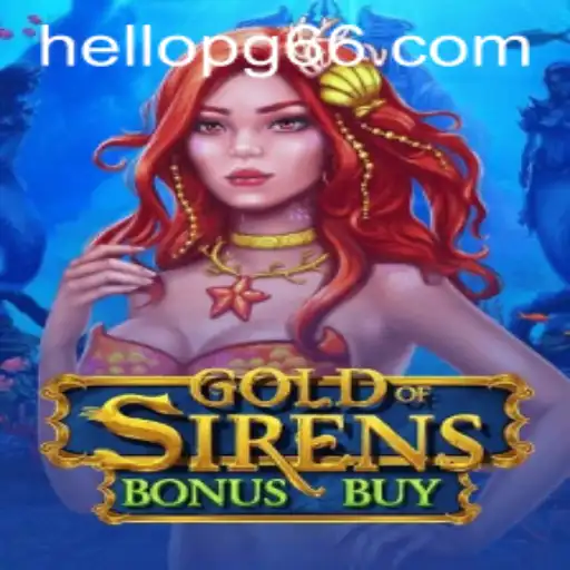 GoldofSirensBonusBuy: An Epic Undertaking in the Realm of Online Gaming
